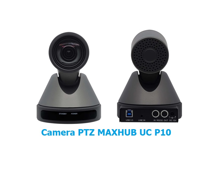 Camera PTZ Maxhub hội nghị truyền hình phòng họp UC P10